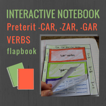Spanish Interactive Notebook Preterite Verbs Flapbook (Car, Gar, Zar Verbs)
