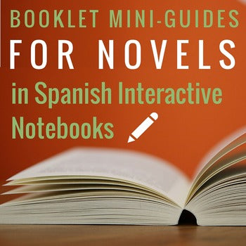 Booklet Mini-Guides for Novels in Spanish for Interactive Notebooks