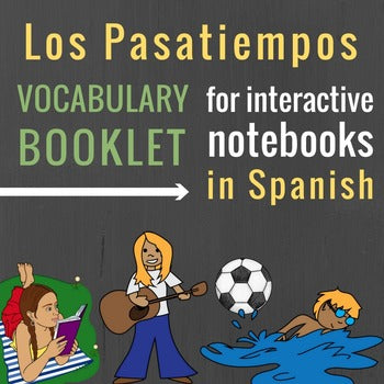 Pastimes and Action Verbs Booklet in Spanish for Interactive Notebooks