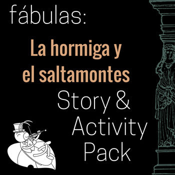 La hormiga y el saltamontes (The Ant and the Grasshopper in Spanish)