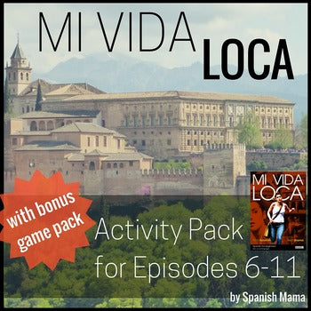 Mi Vida Loca Activity and Game Pack Ep. 6-11