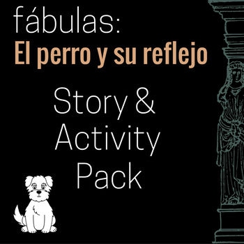 El perro y su reflejo Story and Activity Pack (Dog & His Reflection in Spanish)