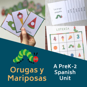 Orugas y Mariposas: A PreK Spanish Unit