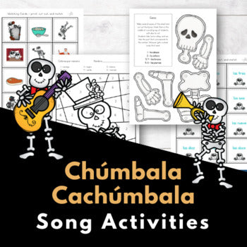Chúmbala Cachúmbala Spanish Songs Activities for Day of the Dead / Halloween
