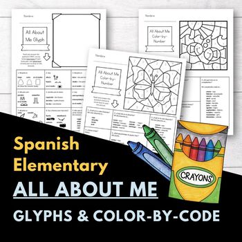 All About Me Spanish Glyphs and Color By Code Pages for Elementary