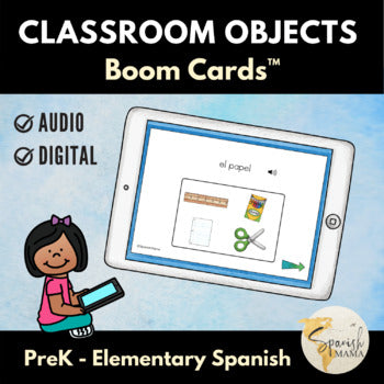 Classroom Objects and Directions in Spanish Boom Cards